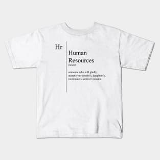 Funny Human Resources Definition Kids T-Shirt